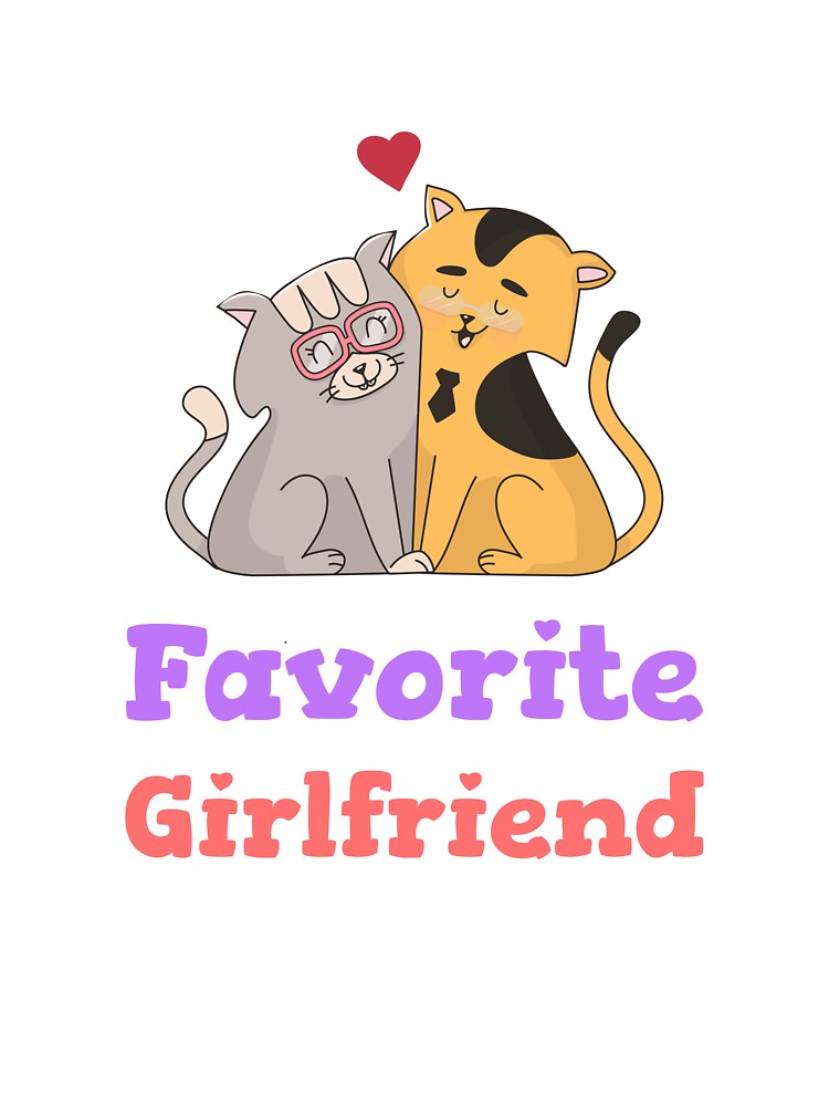 Favorite Girlfriend National Girlfriend Day by SquatchPrintsCo