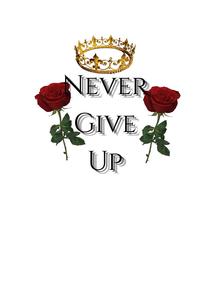 Never give up by MrOrbitCreative