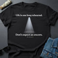 Life Is One Long Rehearsal Minimalist Graphic Unisex , , , Long Sleeve Tee