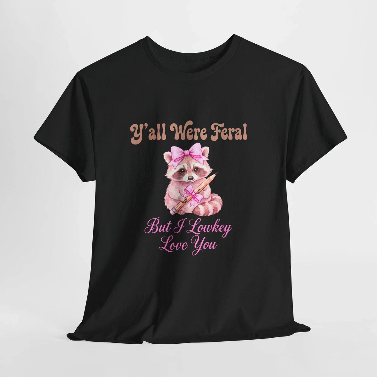 Y'all Were Feral But I Lowkey Love You Cute Coquette Raccoon, Premium Soft Tee Unisex , , , Long Sleeve Tee