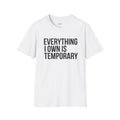 Unisex - Everything I Own Is Temporary Aesthetic Graphic Tee Unisex , , , Long Sleeve Tee