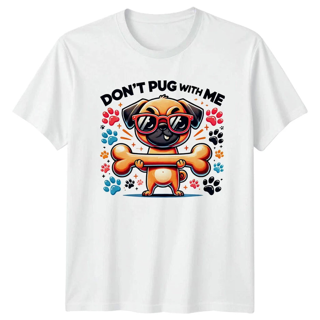 Don't Pug With Me , Cute Dog Pun Tee, Funny Animal Lover Unisex , , , Long Sleeve Tee