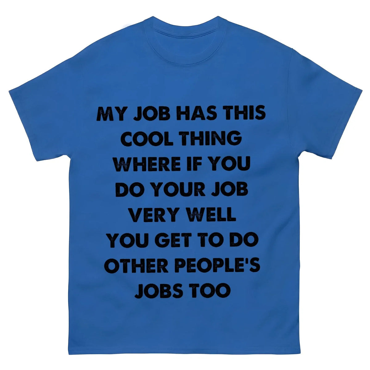 My-Job-Has-This-Cool-Thing...-Funny-Saying-Office-Job-Work Unisex , , , Long Sleeve Tee