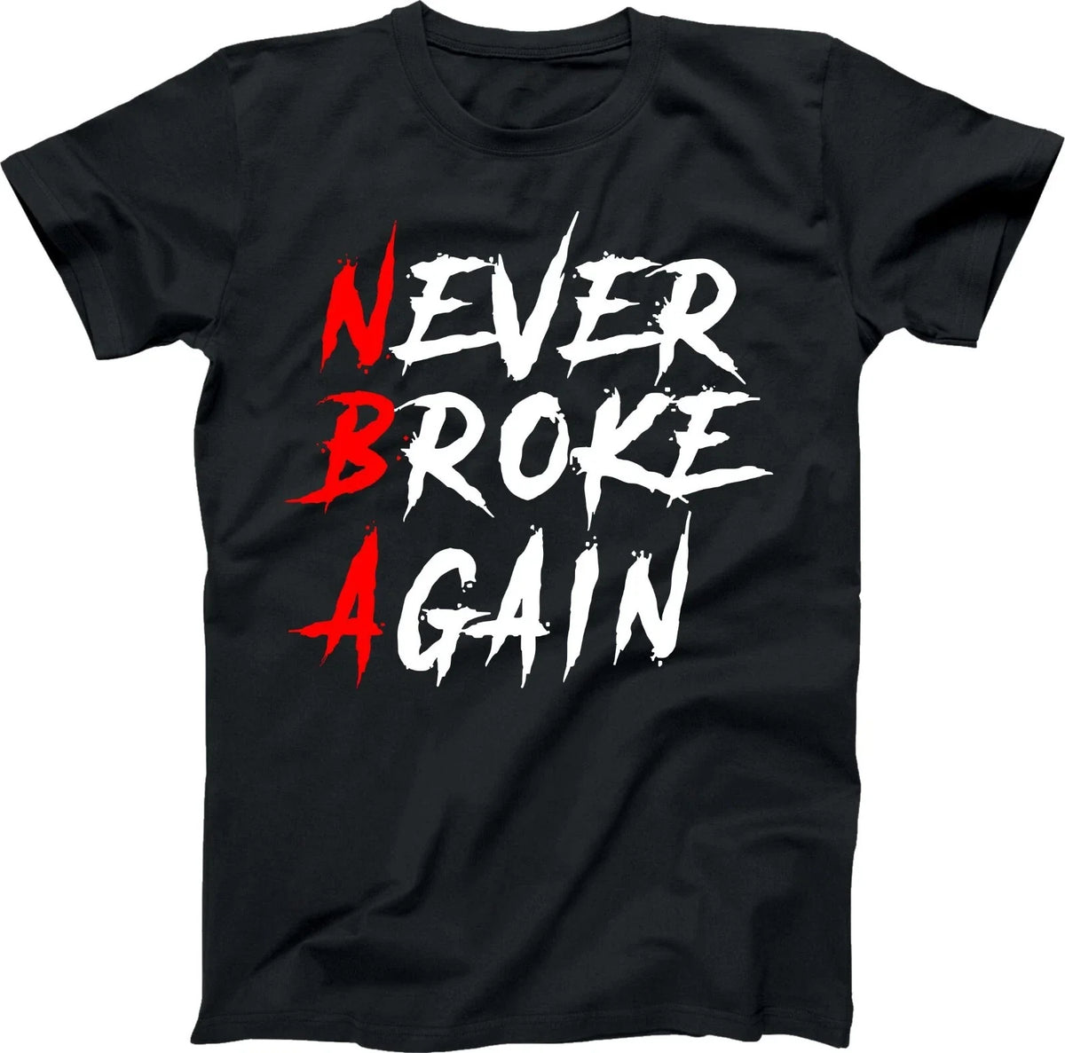 Never Broke Again Cute Trending Shirt S-6XL Tees Unisex , , , Long Sleeve Tee
