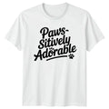 Paws-sitively Adorable Cute Pets Dogs Birthday Gift For Him And Her Unisex , , , Long Sleeve Tee