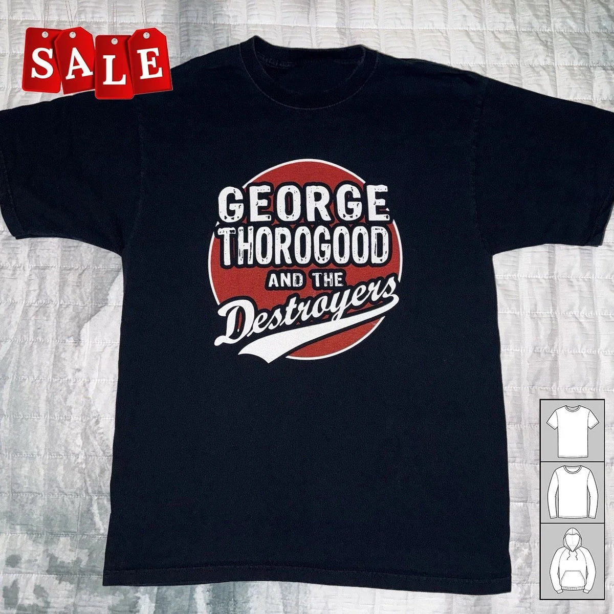 New GEORGE THOROGOOD & THE DESTROYERS Unisex All Size MD53 Unisex , , , Long Sleeve Tee