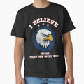 USA Soccer T-Shirt | I Believe That We Will Win | USMNT American Eagle Football Graphic Tee by WildTrace