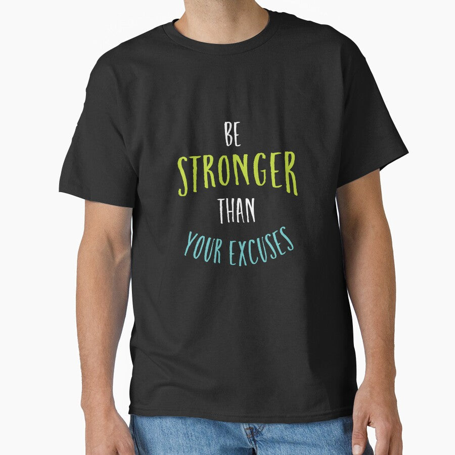 Fitness Motivation be Stronger Than Your Excuses by whyitsme Unisex , , , Long Sleeve Tee
