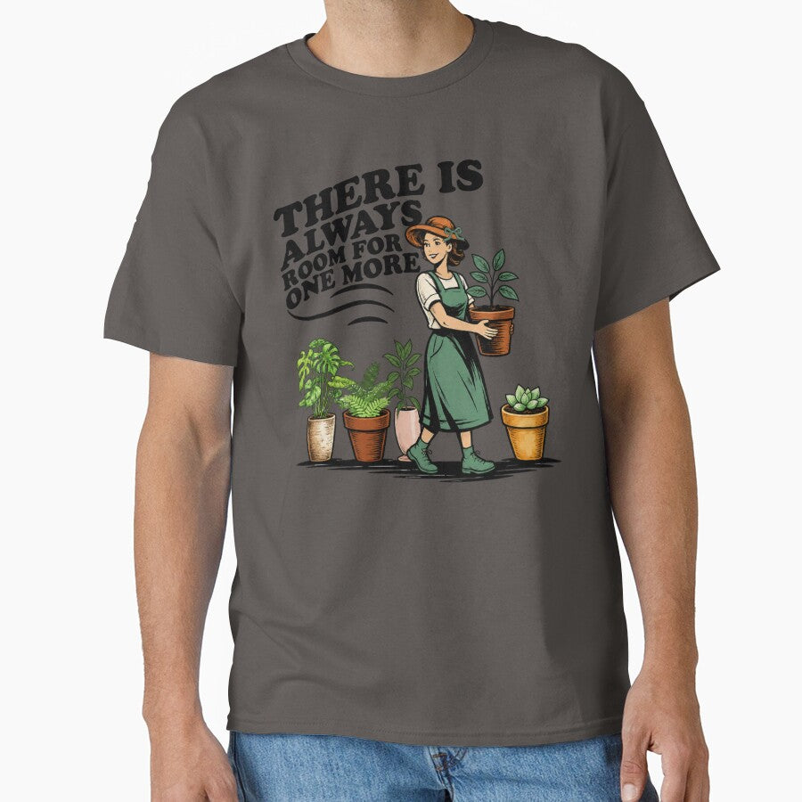 There Is Always Room For One More Plant Lover Design by DivineHaven