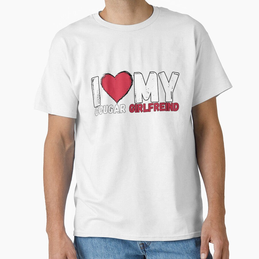 I Love My Cougar Girlfriend by ShirtTeeStorm