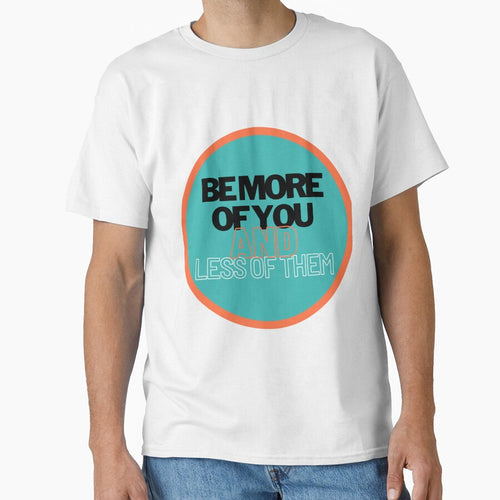 "Be more of you, and less of them." by piketo