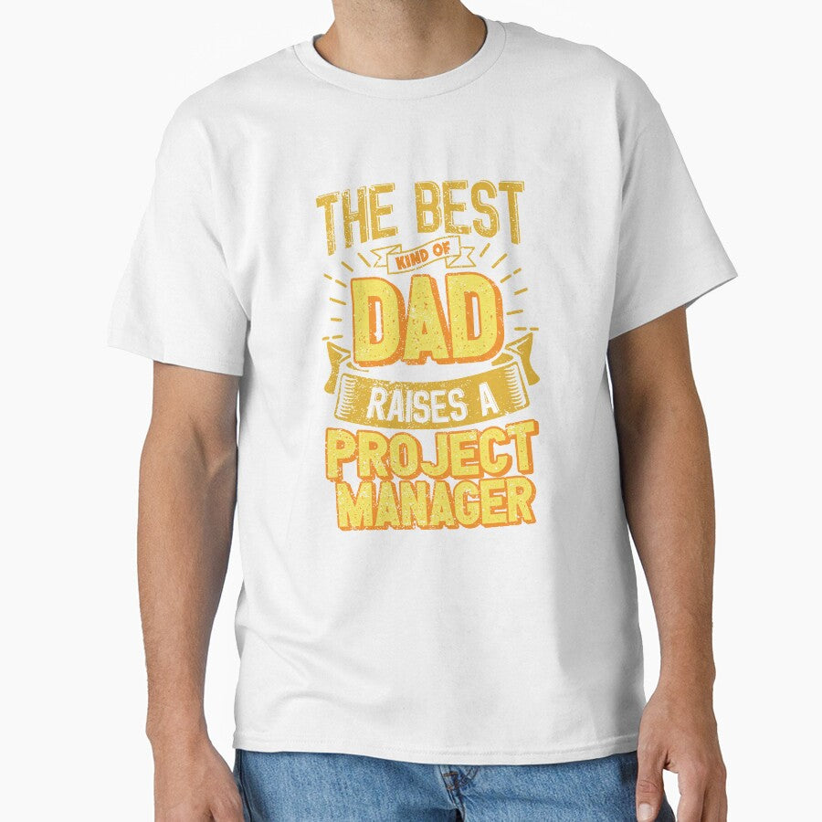 This Great Gifts For Dad From Daughter - The Best Kind Of Dad Raises a Project Manager - Unique gift for him your Father or Husband by Orange Pieces