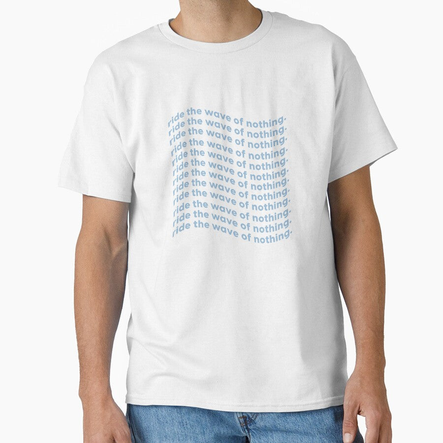 Ride the wave of nothing | unmotivated funny negative quote by Magic Mango Unisex , , , Long Sleeve Tee