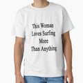This Woman Loves Surfing More Than Anything by supernova23 Unisex , , , Long Sleeve Tee
