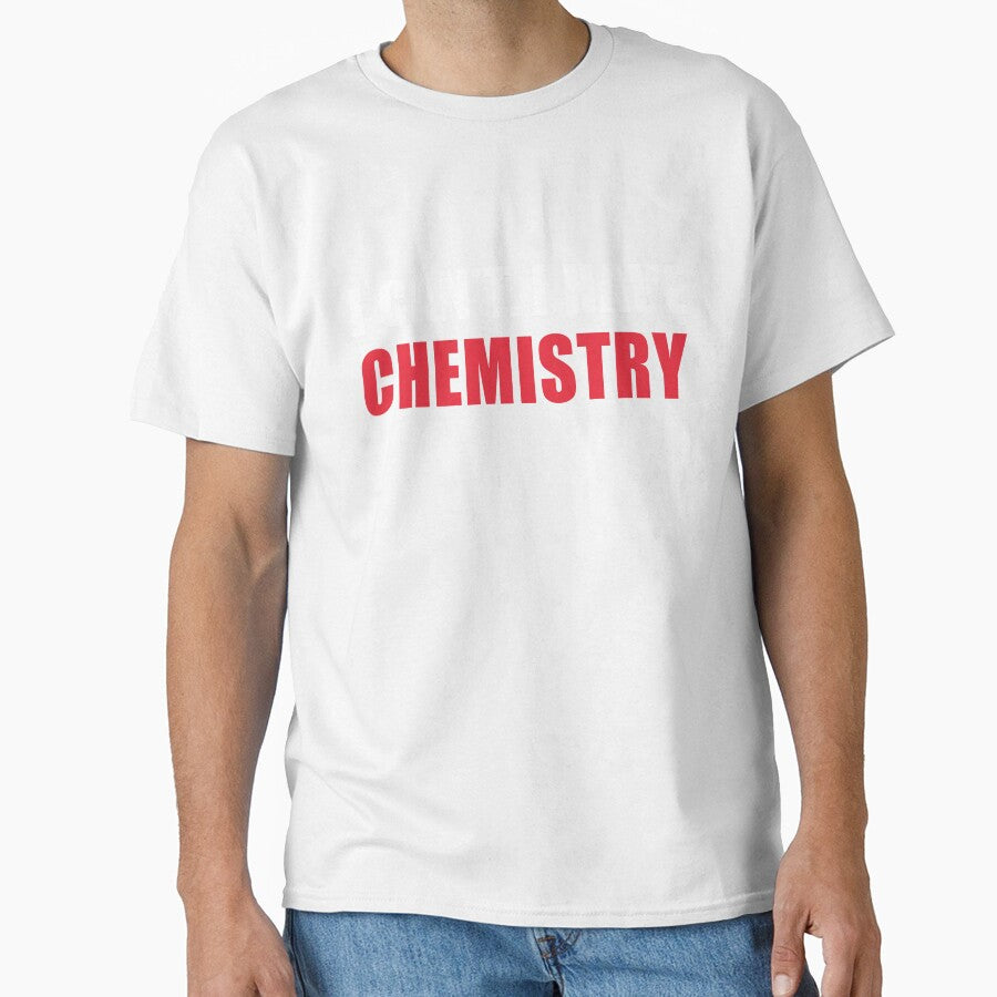 I Can't I Have Chemistry  , Chemistry Quote, Funny Chemistry, Lab Quote by Aerial Addicts
