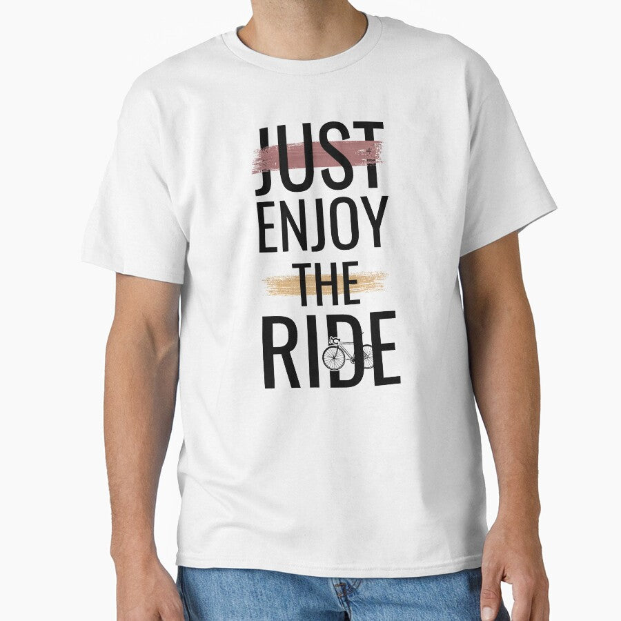 Enjoy the Ride Shirt by FOR U & HER