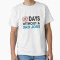 Zero Days Wthout a Dad Joke - Dad Gift by RoguePixel