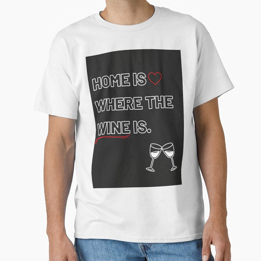 Home is where the wine is, funny wine jokes by ImaginAI Unisex , , , Long Sleeve Tee