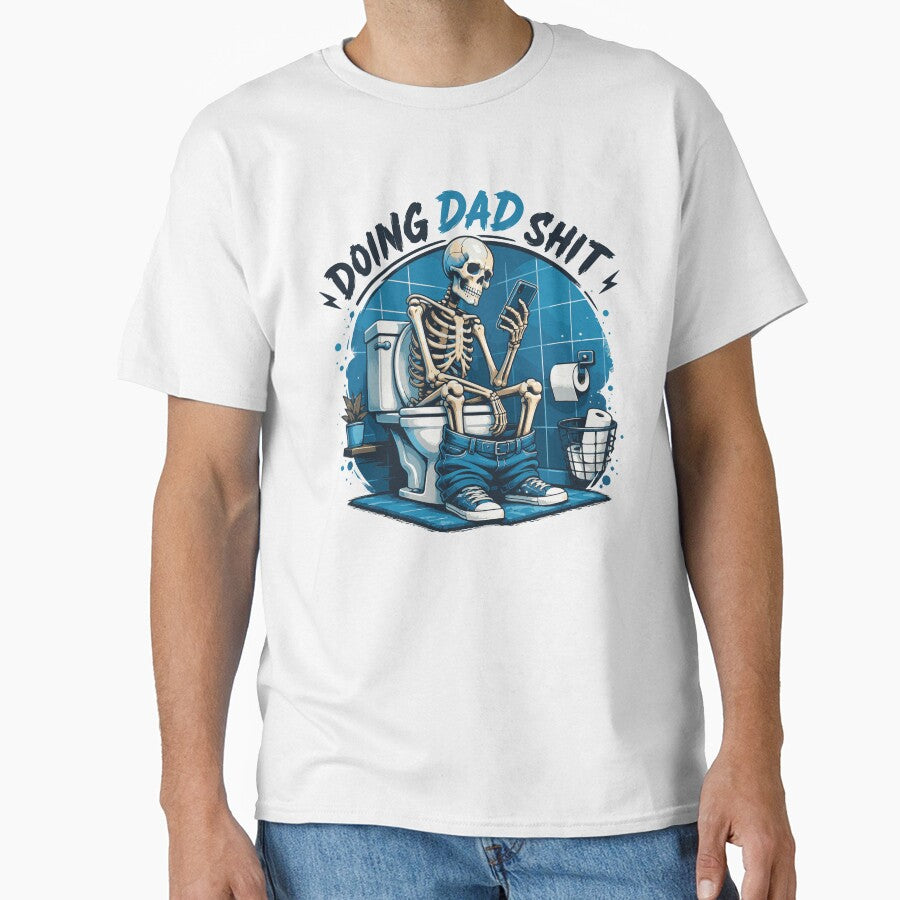 Doing Dad Sh*t – Funny Skeleton Toilet T-Shirt Design by ucpstudio