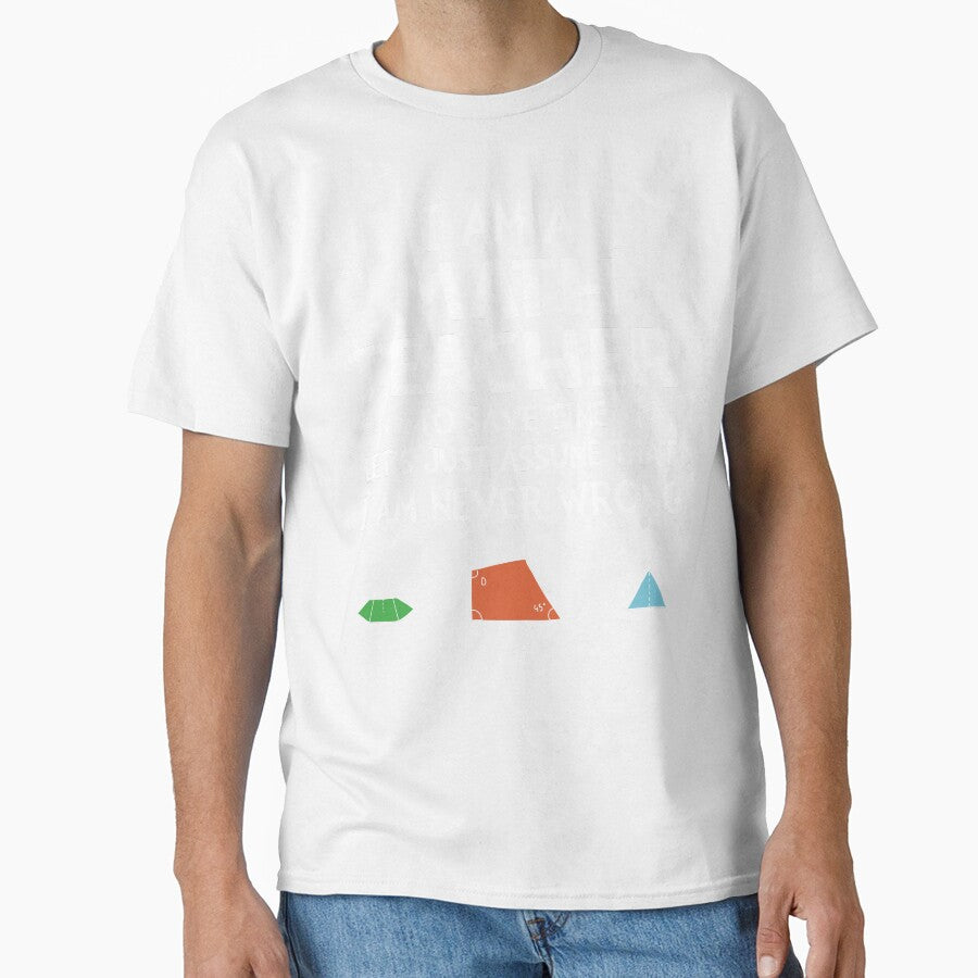 I'm A Math Teacher I'm Never Wrong by SunsetGloww