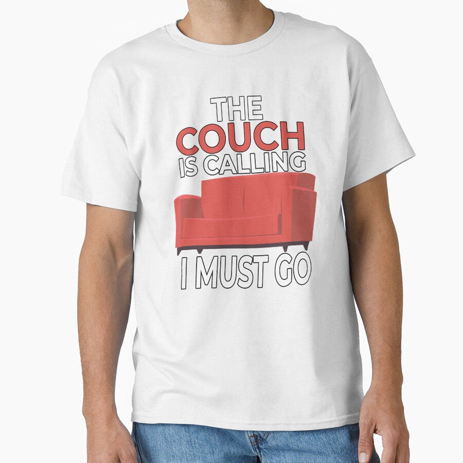 Funny Sarcastic Humor The Couch Is Calling I Must Go by fantasticdesign Unisex , , , Long Sleeve Tee
