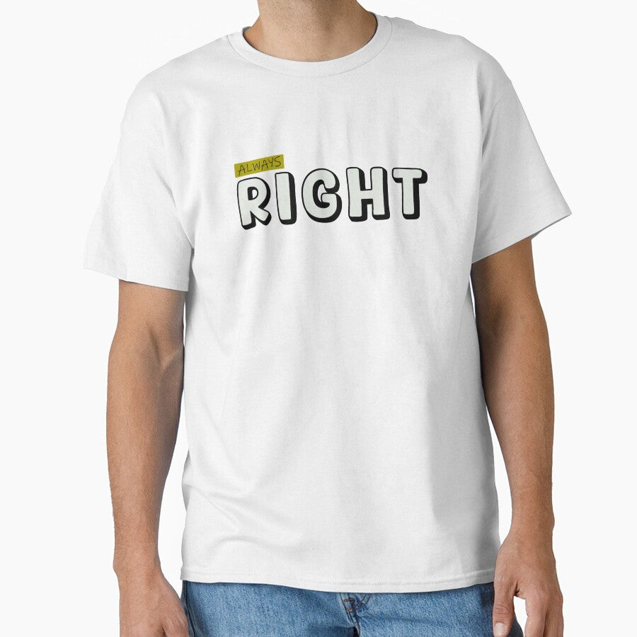 ALWAYS RIGHT by Tiir
