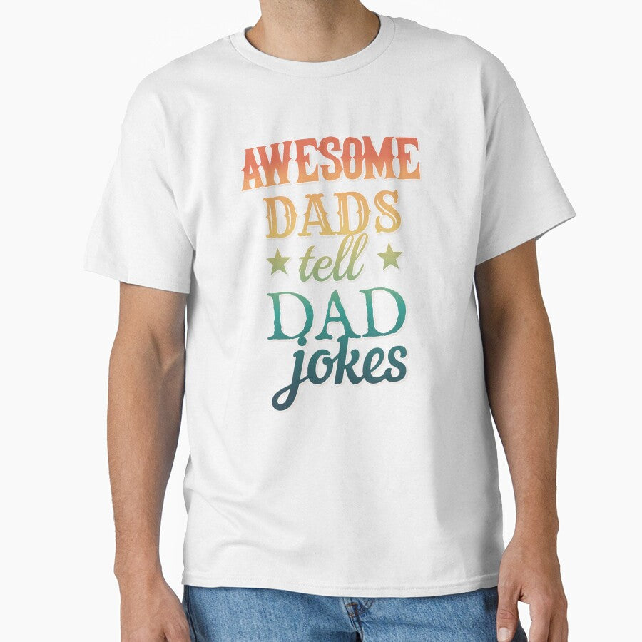 Fun Colourful Awesome Dads Tell Dad Jokes Design by TrulyEpoque Unisex , , , Long Sleeve Tee