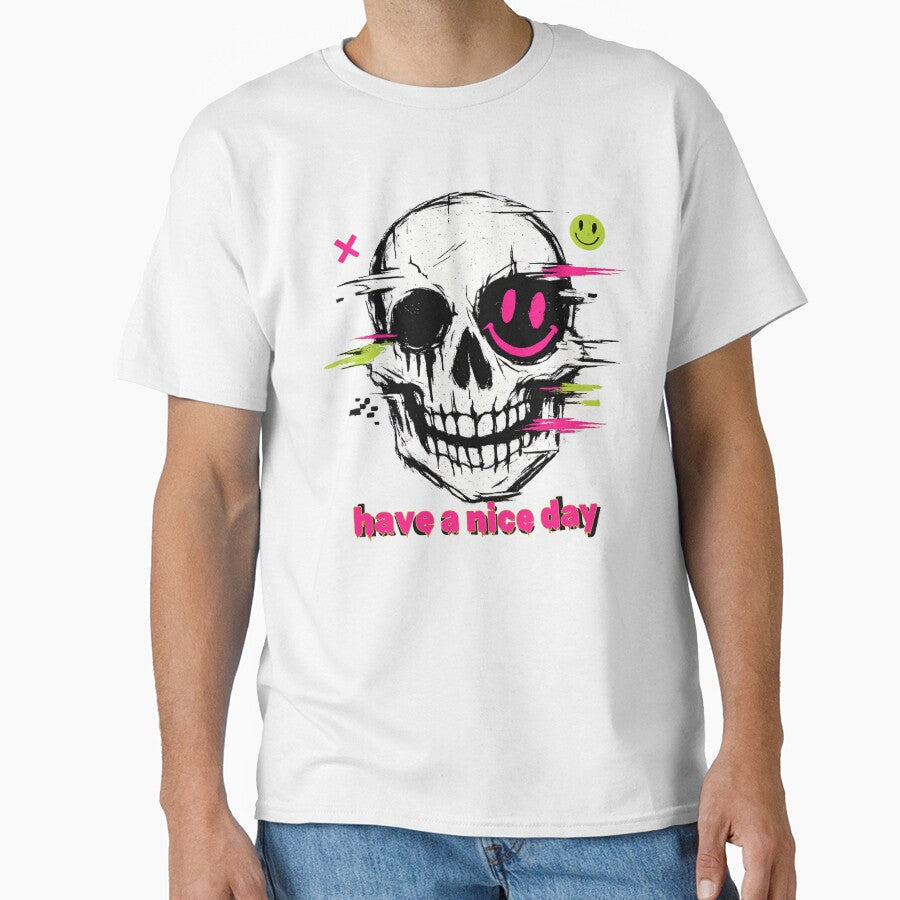 Have a Nice Day Skull – Dark Humor Streetwear Design by arma-design Unisex , , , Long Sleeve Tee
