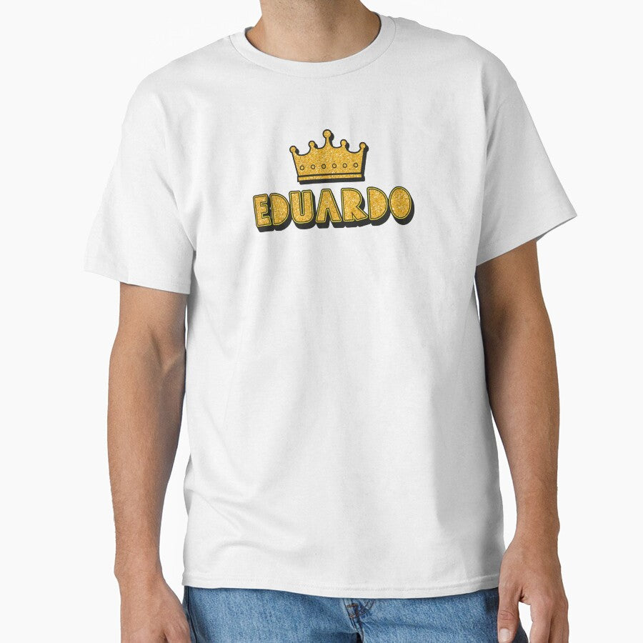 Eduardo Personalized Name With Crown - Cool & Funny Custom Gift for Men and Boys by Oussinc