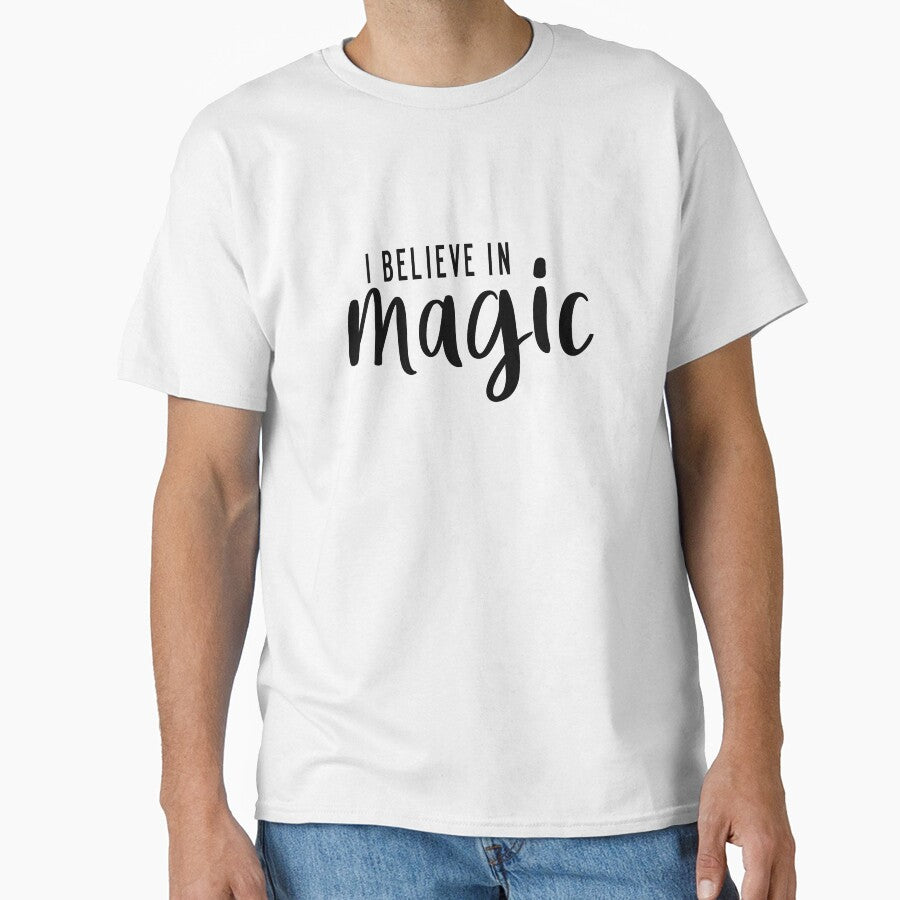 I Believe In Magic by quoteedesigns