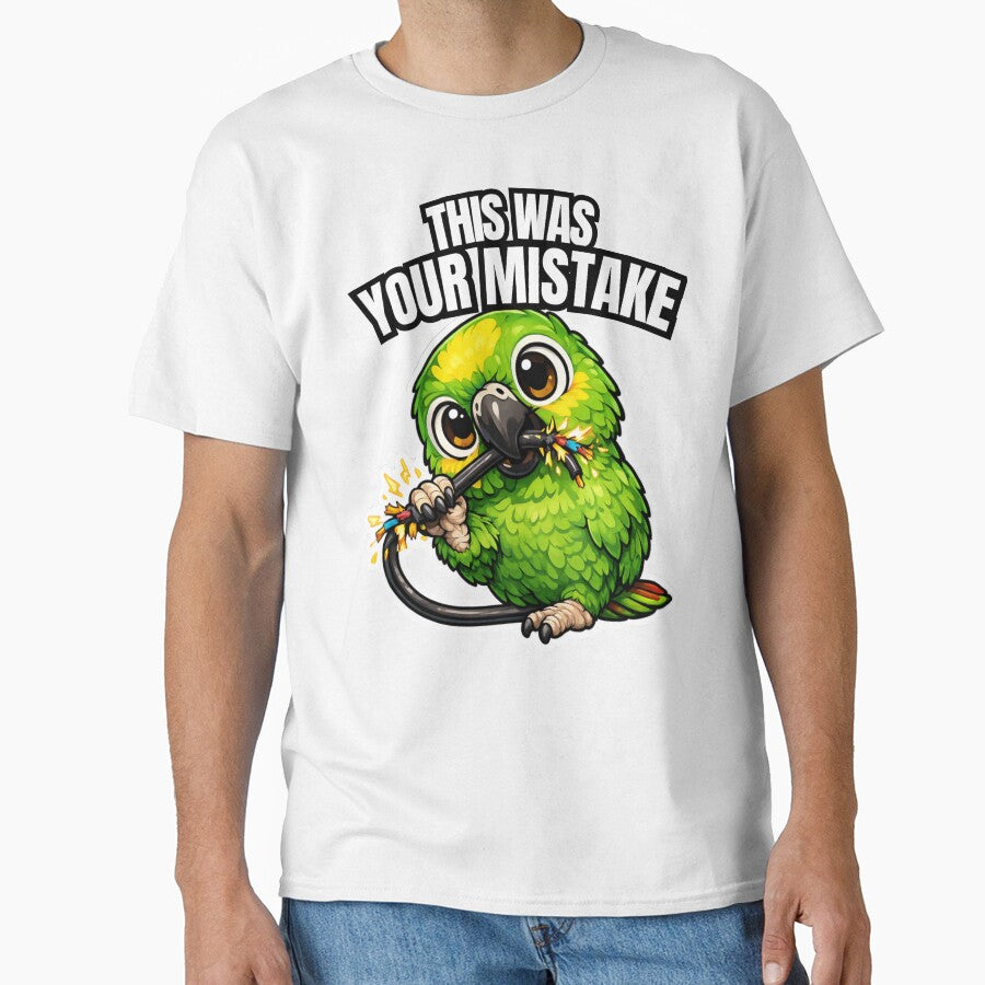 This Was Your Mistake – Funny Amazon Parrot Owner Gift by FeatherChaos