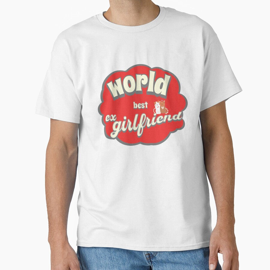 worlds best ex girlfriend by amiroshirts