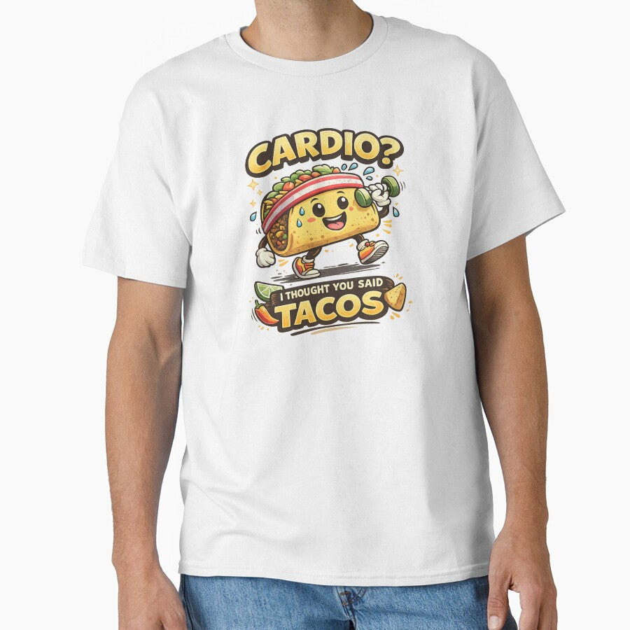 Cardio I Thought You Said Tacos Funny Gym T-Shirt by edman765
