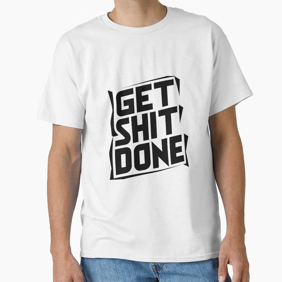 Get Shit Done by toaderbogdan88