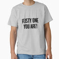 Feister one you are! quote by ComedyQuotes