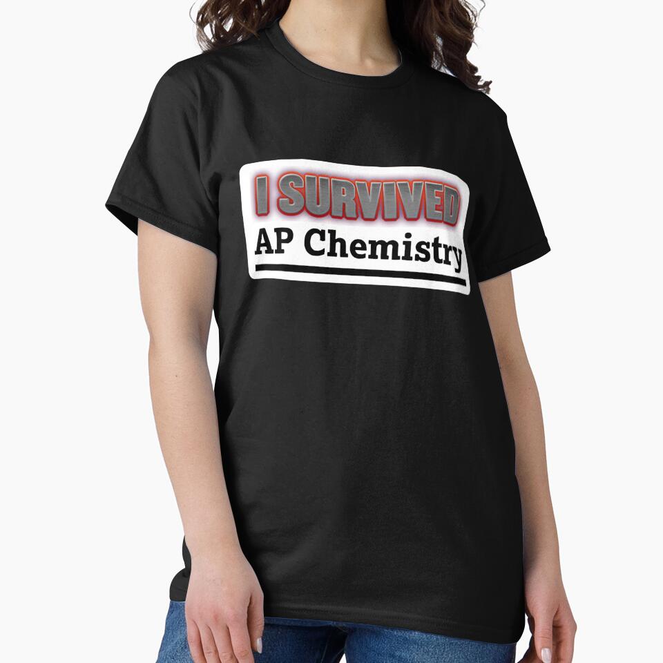 I Survived AP Chemistry by CD Design