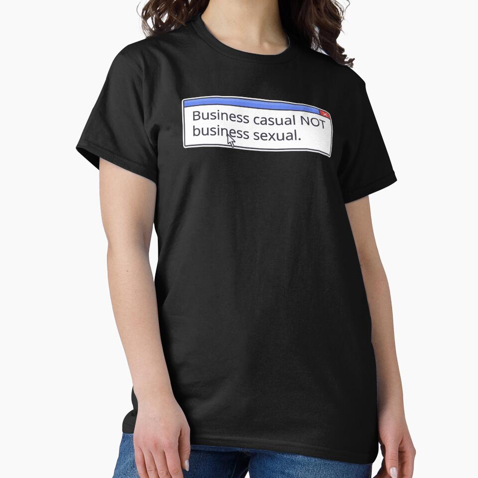BUSINESS CASUAL NOT BUSINESS SEXUAL by oddwonders