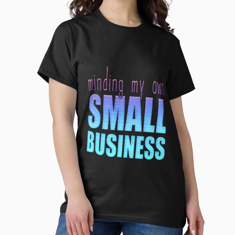 Minding My Own Small Business by creativerooney