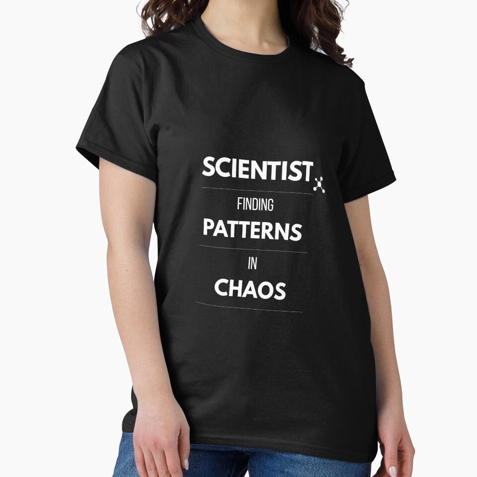 Scientist. Finding Patterns in Chaos by IzoTee