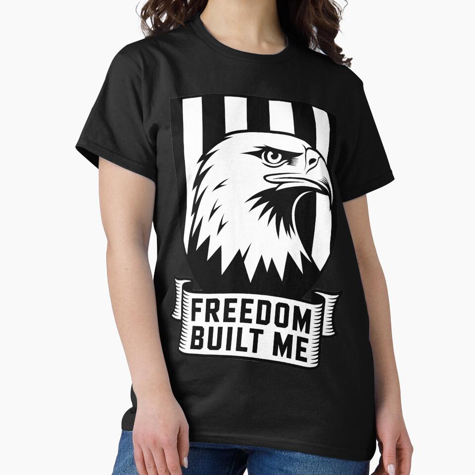 Freedom Built Me Eagle Shield Badge by OldGloryForge