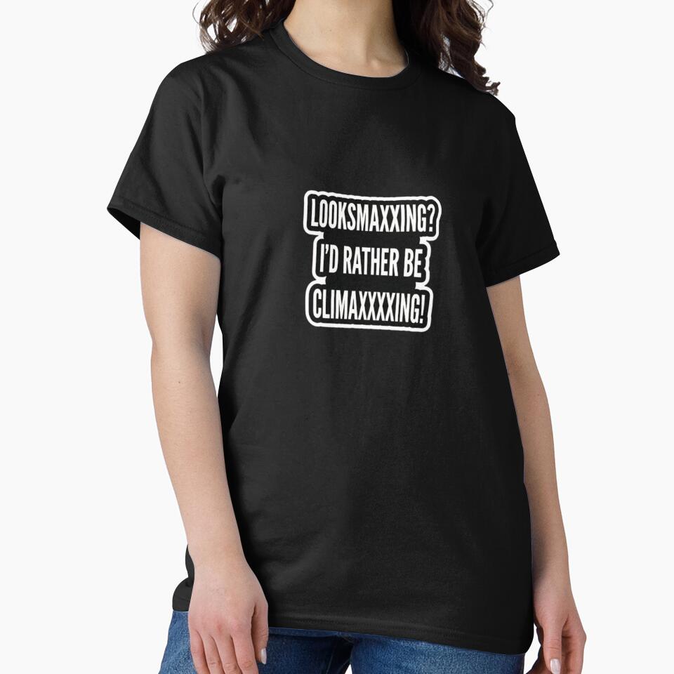 Id Rather Be Climaxxxing Funny Meme by StudioIzmir