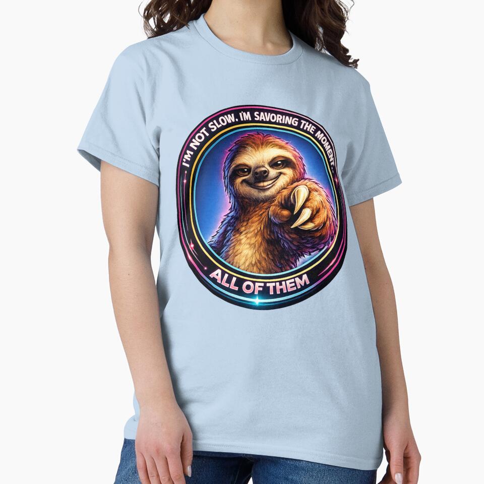 Sloth - I’m not slow. I’m savoring the moment… all of them. by shorethings