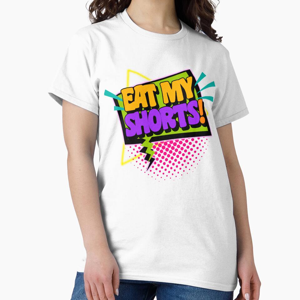 Eat My Shorts! 90s Slang Phrases by ourkid Unisex , , , Long Sleeve Tee