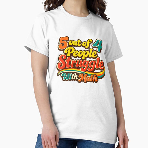 5 Out Of 4 People Struggle With Math by Art by Debasish