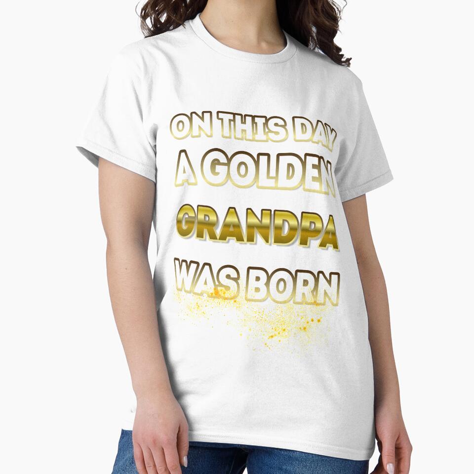 On This Day a Golden Grandpa Was Born by Reda678