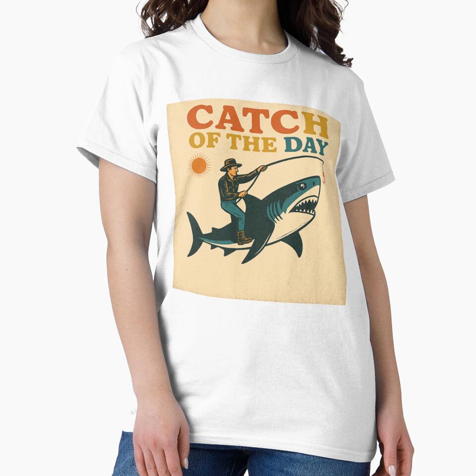 "Catch Of The Day " Funny Fisherman's humor, fishing fans,  retro flair. by Right-UR