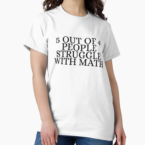 5 out of 4 people struggle with math by Dondonmart