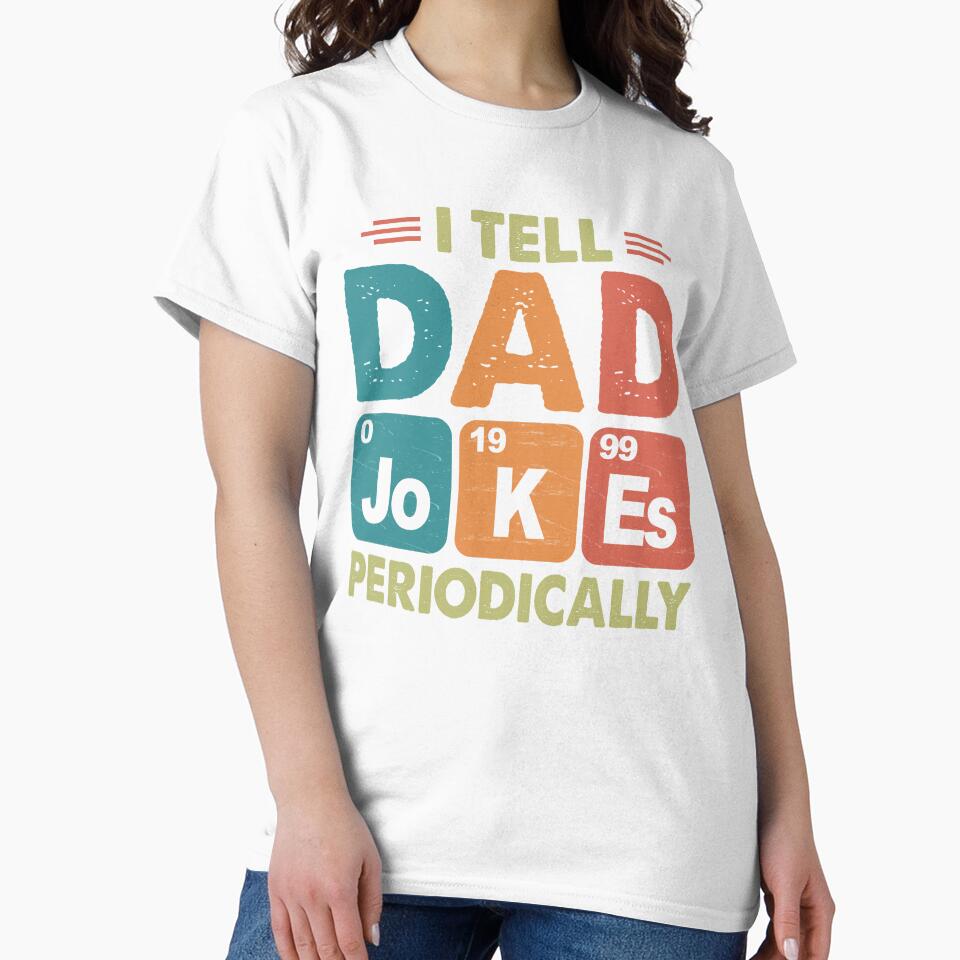 I Tell Dad Jokes Periodically Science Pun Vintage Chemistry Periodical Table Chart by FernaRoje
