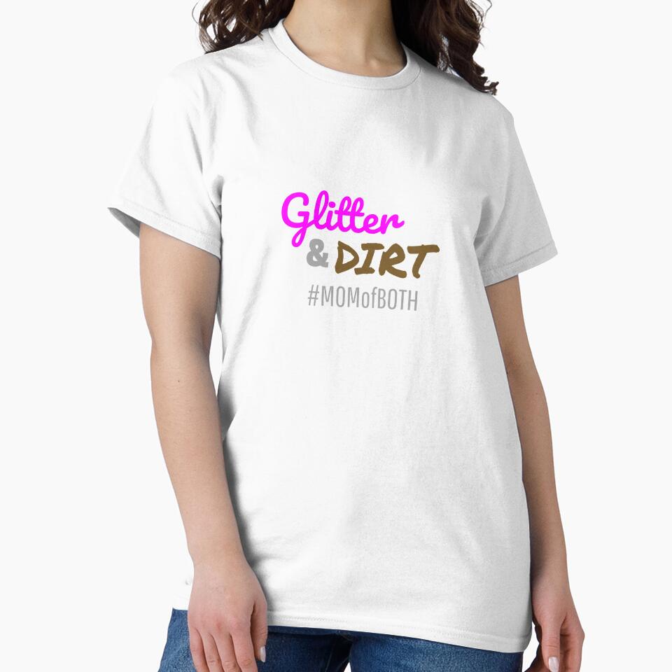 Glitter and Dirt Mom of Both Mothers Day Gift by mwagie