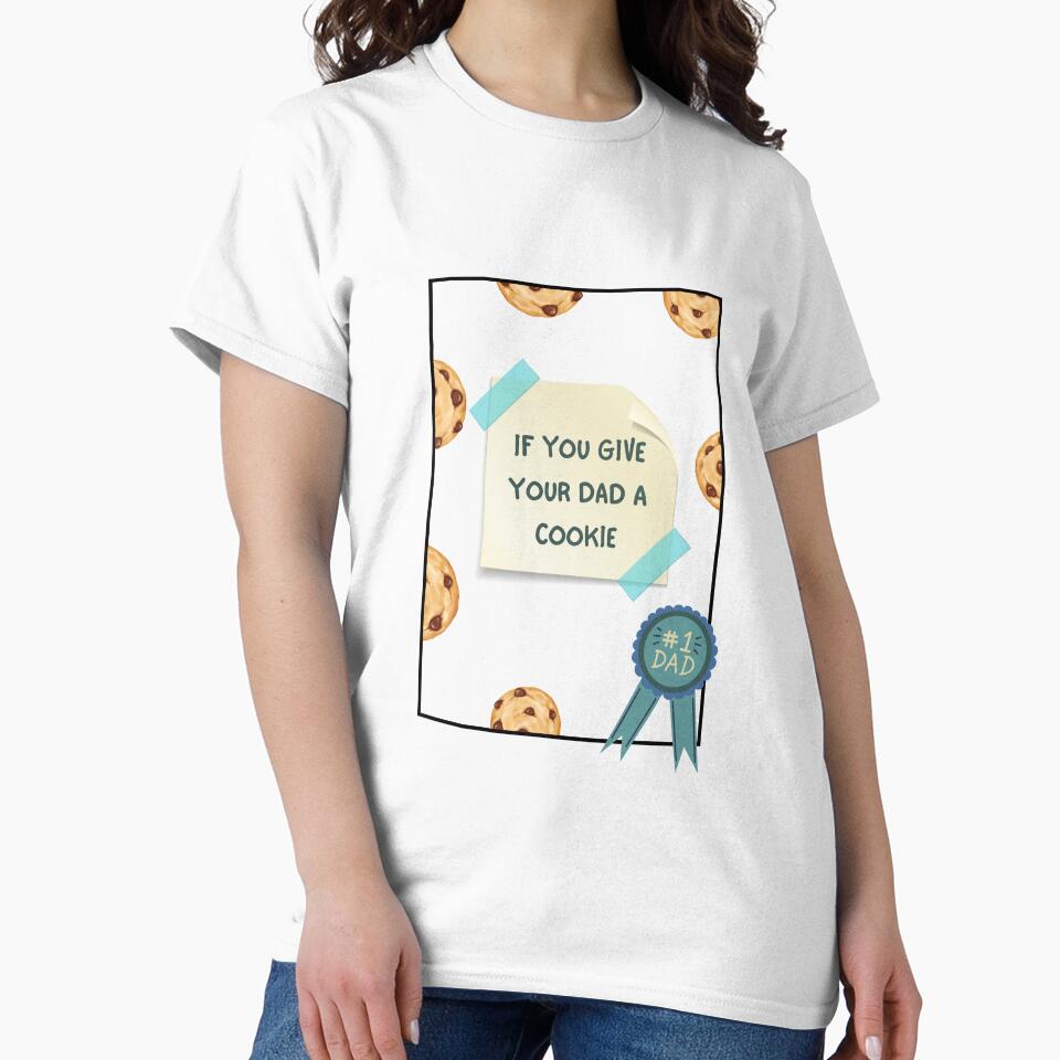 If You Give Your Dad A Cookie by Eddyed